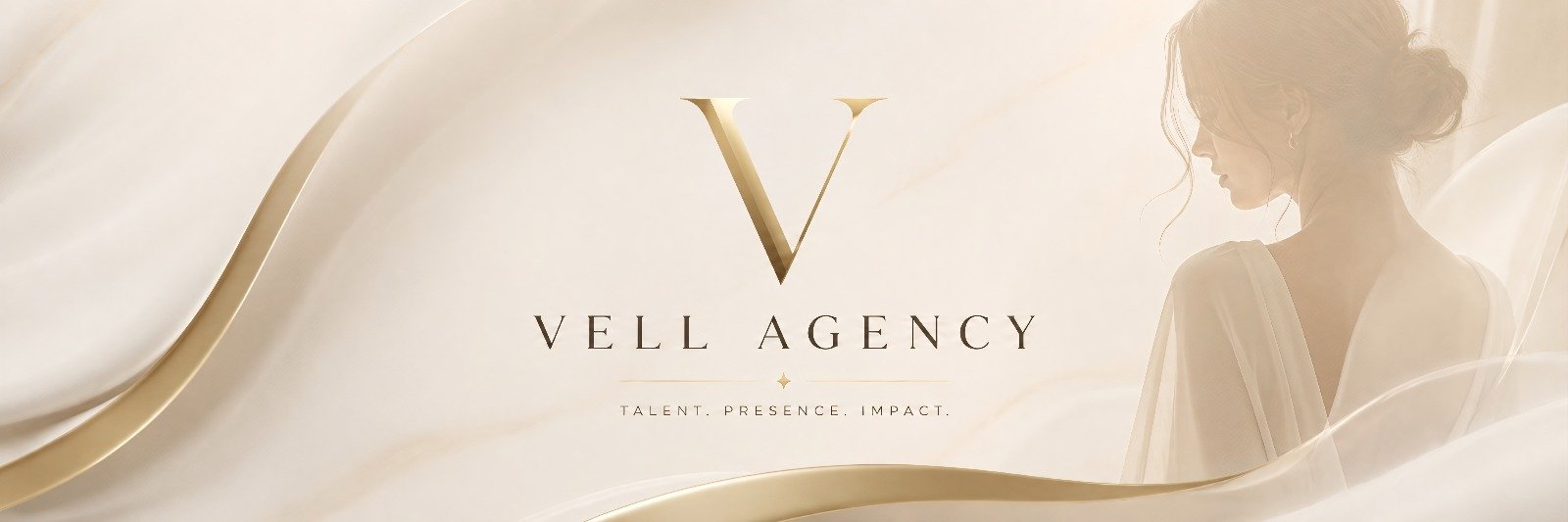 Vell Agency — Talent. Presence. Impact.